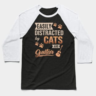 Easily Distracted By Cats And Guitars Baseball T-Shirt